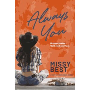 Best, Missy Always You: 1 (Not My First Rodeo) Best, Missy Always You: 1 (Not My First Rodeo)