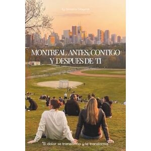 mayoral, demetrio Montreal antes, contigo y después de ti mayoral, demetrio Montreal antes, contigo y después de ti