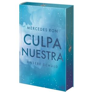 Ron, Mercedes Culpa Nuestra – Unsere Schuld: Limitierte Deluxe-Ausgabe des Finales der BookTok-Besteller-Reihe in verführerisch schöner Sonderausstattung für alle Romance-Fans Ron, Mercedes Culpa Nuestra – Unsere Schuld: Limitierte Deluxe-Ausgabe des Finales der BookTok-Besteller-Reihe in verführerisch schöner Sonderausstattung für alle Romance-Fans