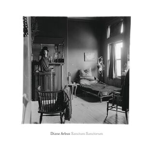 Diane Arbus: Sanctum Sanctorum Diane Arbus: Sanctum Sanctorum