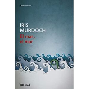 Murdoch, Iris El Mar, El Mar/ the Sea, the Sea (Contemporanea / Contemporary) Murdoch, Iris El Mar, El Mar/ the Sea, the Sea (Contemporanea / Contemporary)