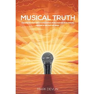 Devlin, Mark Musical Truth Devlin, Mark Musical Truth