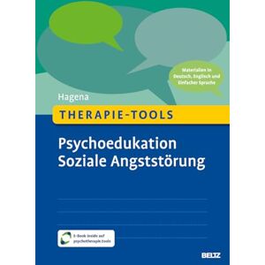 Hagena, Silka Therapie-Tools Psychoedukation Soziale Angststörung: Materialien in Deutsch, Englisch und Einfacher Sprache. Mit E-Book inside und Arbeitsmaterial Hagena, Silka Therapie-Tools Psychoedukation Soziale Angststörung: Materialien in Deutsch, Englisch und Einfacher Sprache. Mit E-Book inside und Arbeitsmaterial