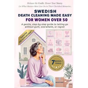 Quill, Lighthouse Swedish Death Cleaning Made Easy for Women Over 50: A gentle, step-by-step guide to letting go without guilt, overwhelm, or regret Quill, Lighthouse Swedish Death Cleaning Made Easy for Women Over 50: A gentle, step-by-step guide to letting go without guilt, overwhelm, or regret