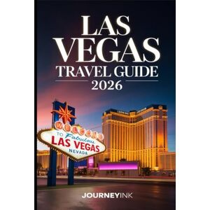 Journeyink Las Vegas Travel Guide 2026: An Expert Traveler’s Handbook to the Best of Las Vegas – Your Definitive 2026 Guide to Hotels, Dining, Attractions, and Local Experiences. Journeyink Las Vegas Travel Guide 2026: An Expert Traveler’s Handbook to the Best of Las Vegas – Your Definitive 2026 Guide to Hotels, Dining, Attractions, and Local Experiences.