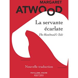 Atwood, Margaret La servante écarlate Nouvelle traduction: Roman Atwood, Margaret La servante écarlate Nouvelle traduction: Roman