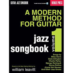 Larry Baione A Modern Method for Guitar Jazz Songbook, Vol. 1 (GUITAR METHOD) Larry Baione A Modern Method for Guitar Jazz Songbook, Vol. 1 (GUITAR METHOD)