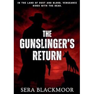 Blackmoor, Sera The Gunslinger's Return Blackmoor, Sera The Gunslinger's Return