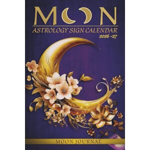 Petals, Flowing Moon Signs Calendar Journal 2026: Astrology Events and Intentions Petals, Flowing Moon Signs Calendar Journal 2026: Astrology Events and Intentions