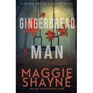 Shayne, Maggie Gingerbread Man: A Brown and de Luca Novel: 3 (Brown & de Luca Return) Shayne, Maggie Gingerbread Man: A Brown and de Luca Novel: 3 (Brown & de Luca Return)