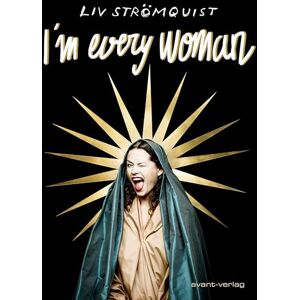 Strömquist, Liv I'm every woman Strömquist, Liv I'm every woman