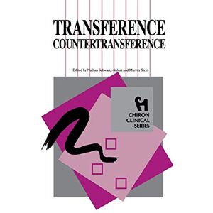 Transference Countertransference (Chiron Clinical Series) Transference Countertransference (Chiron Clinical Series)