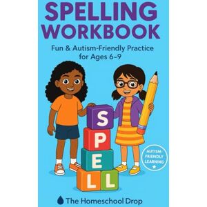 Jackson Spelling Workbook: Fun & Autism-Friendly Practice for Ages 6-9 Jackson Spelling Workbook: Fun & Autism-Friendly Practice for Ages 6-9