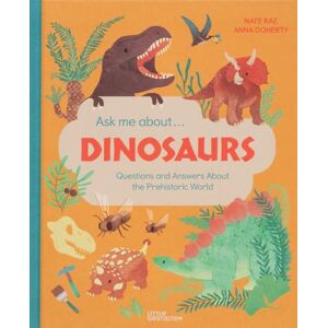 Rae, Nate Ask Me About... Dinosaurs: Questions and Answers about the Prehistoric World: Questions and Answers about Dinosaurs and the Prehistoric World!: 1 Rae, Nate Ask Me About... Dinosaurs: Questions and Answers about the Prehistoric World: Questions and Answers about Dinosaurs and the Prehistoric World!: 1