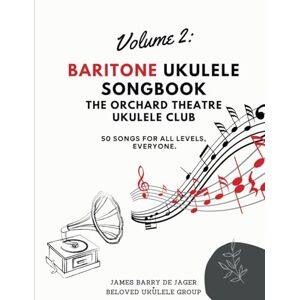 de Jager, Mr James Barry Baritone Ukulele Songbook: Large Chord Diagrams, Easy Songs, Golden Oldies, Traffic Light System (Green, Orange, Red) Difficulty Level Indicators: 50 Songs For All Levels, Everyone. de Jager, Mr James Barry Baritone Ukulele Songbook: Large Chord Diagrams, Easy Songs, Golden Oldies, Traffic Light System (Green, Orange, Red) Difficulty Level Indicators: 50 Songs For All Levels, Everyone.