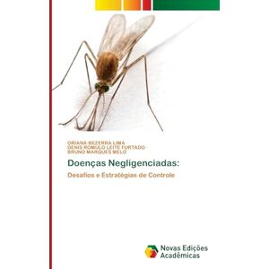 Bezerra Lima, Oriana Doenças Negligenciadas: Desafios e Estratégias de Controle Bezerra Lima, Oriana Doenças Negligenciadas: Desafios e Estratégias de Controle
