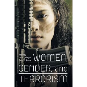 Philosophy Women, Gender, and Terrorism (Studies in Security and International Affairs): 17 Philosophy Women, Gender, and Terrorism (Studies in Security and International Affairs): 17