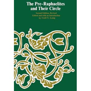 The Pre-Raphaelites and Their Circle (Phoenix Book) The Pre-Raphaelites and Their Circle (Phoenix Book)