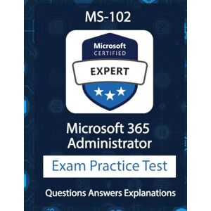 Azeem, Adnan Microsoft Certified: Azure Administrator Associate Exams: Comprehensive AZ-104 Practice Exam: Azure Administrator Associate (550+ Questions) detailed explanations Azeem, Adnan Microsoft Certified: Azure Administrator Associate Exams: Comprehensive AZ-104 Practice Exam: Azure Administrator Associate (550+ Questions) detailed explanations