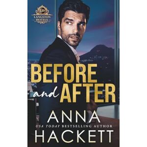 Hackett, Anna Before and After: 2 (Langston Hotels) Hackett, Anna Before and After: 2 (Langston Hotels)