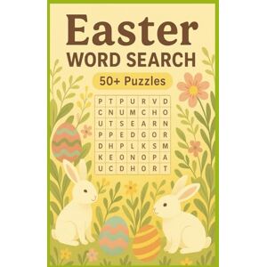Puzzle Books, Richard S. Easter Word Search Puzzle Book: Easy-to-Read Puzzles about Easter Perfect for Vacations, Holidays and Free Times (Seasons and Festivities Word Search Puzzle Books) Puzzle Books, Richard S. Easter Word Search Puzzle Book: Easy-to-Read Puzzles about Easter Perfect for Vacations, Holidays and Free Times (Seasons and Festivities Word Search Puzzle Books)