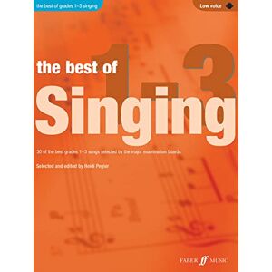Pegler The Best Of Singing Grades 1-3 (Low Voice): 30 of the Best Grades 1-3 Songs Selected by the Major Examination Boards (Best of Grade) Pegler The Best Of Singing Grades 1-3 (Low Voice): 30 of the Best Grades 1-3 Songs Selected by the Major Examination Boards (Best of Grade)