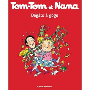 Reberg, Évelyne Tom-Tom et Nana, Tome 23: Dégats à gogo ! Reberg, Évelyne Tom-Tom et Nana, Tome 23: Dégats à gogo !