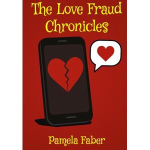 Faber The Love Fraud Chronicles Faber The Love Fraud Chronicles
