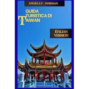 Norman GUIDA TURISTICA DI TAIWAN Norman GUIDA TURISTICA DI TAIWAN