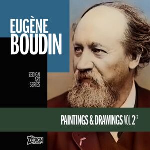 Boudin, Eugène Eugène Boudin Paintings & Drawings Vol 2 Boudin, Eugène Eugène Boudin Paintings & Drawings Vol 2