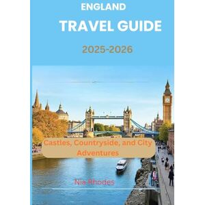 Rhodes, Nia England Travel guide 2025-2026: Castles, Countryside, and City Adventures Rhodes, Nia England Travel guide 2025-2026: Castles, Countryside, and City Adventures