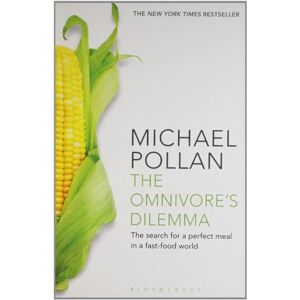 Pollan, Michael The Omnivore's Dilemma: The Search for a Perfect Meal in a Fast-Food World (reissued) Pollan, Michael The Omnivore's Dilemma: The Search for a Perfect Meal in a Fast-Food World (reissued)