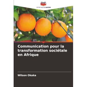 Wilson Communication pour la transformation sociétale en Afrique Wilson Communication pour la transformation sociétale en Afrique