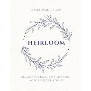 Books Co., Dragonfly Heirloom: A Personal History: Legacy Journal for Sharing Across Generations: Keepsake Memory Book to Capture Everyone's Life Story -Preserve Your ... History 8.5 x 11” Paperback on Cream Paper Books Co., Dragonfly Heirloom: A Personal History: Legacy Journal for Sharing Across Generations: Keepsake Memory Book to Capture Everyone's Life Story -Preserve Your ... History 8.5 x 11” Paperback on Cream Paper