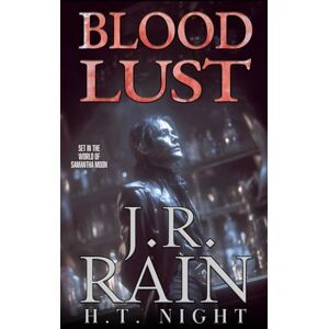 Rain, J.R. Blood Lust (Vampire for Hire®) Rain, J.R. Blood Lust (Vampire for Hire®)
