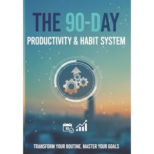 Learning, All Ways The 90-Day Productivity & Habit System: workbook turns overwhelming goals into small, doable daily actions — backed by psychology, habit-science, and accountability tracking. Learning, All Ways The 90-Day Productivity & Habit System: workbook turns overwhelming goals into small, doable daily actions — backed by psychology, habit-science, and accountability tracking.