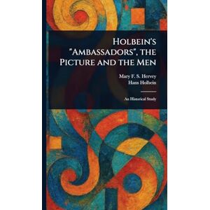 Fujitsu Siemens Holbein's "Ambassadors", the Picture and the Men Fujitsu Siemens Holbein's "Ambassadors", the Picture and the Men