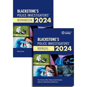 Connor, Paul Blackstone's Police Investigators Manual and Workbook 2024 Connor, Paul Blackstone's Police Investigators Manual and Workbook 2024