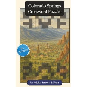 Publications, P.G. Colorado Springs Crossword Puzzles: Crossword Puzzles with Easy to Read Print about Colorado Springs, Culture, History and More 6x9 inches, 120 ... Relaxation (U.S. Cities Crossword Puzzles) Publications, P.G. Colorado Springs Crossword Puzzles: Crossword Puzzles with Easy to Read Print about Colorado Springs, Culture, History and More 6x9 inches, 120 ... Relaxation (U.S. Cities Crossword Puzzles)