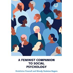 Pownall, Madeleine A Feminist Companion to Social Psychology Pownall, Madeleine A Feminist Companion to Social Psychology