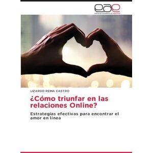 Reina ¿Cómo triunfar en las relaciones Online?: Estrategias efectivas para encontrar el amor en línea Reina ¿Cómo triunfar en las relaciones Online?: Estrategias efectivas para encontrar el amor en línea