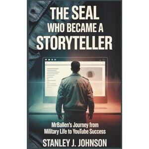 Stanley The SEAL Who Became a Storyteller: MrBallen's Journey from Military Life to YouTube Success Stanley The SEAL Who Became a Storyteller: MrBallen's Journey from Military Life to YouTube Success