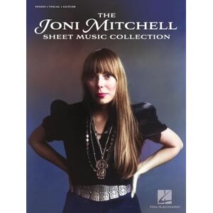 The Joni Mitchell Sheet Music Collection. Piano, Vocal And Guitar The Joni Mitchell Sheet Music Collection. Piano, Vocal And Guitar
