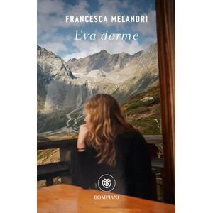 Melandri, Francesca Eva dorme (Tascabili Narrativa) Melandri, Francesca Eva dorme (Tascabili Narrativa)