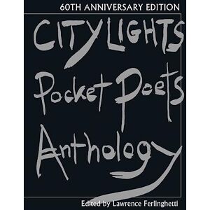 City Lights Pocket Poets Anthology: 60th Anniversary Edition (City Lights Pocket Poets Series) City Lights Pocket Poets Anthology: 60th Anniversary Edition (City Lights Pocket Poets Series)