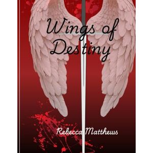 Matthews, Rebecca Wings of Destiny (The Lost Soul Series) Matthews, Rebecca Wings of Destiny (The Lost Soul Series)