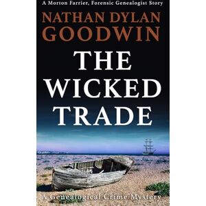 Goodwin, Nathan Dylan The Wicked Trade (UK Paperback editions) Goodwin, Nathan Dylan The Wicked Trade (UK Paperback editions)