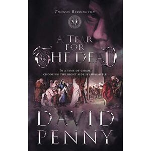 Penny, David A Tear for the Dead: 9 (Thomas Berrington Historical Mystery) Penny, David A Tear for the Dead: 9 (Thomas Berrington Historical Mystery)