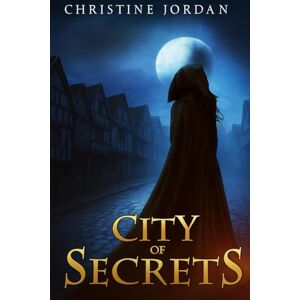 Jordan, Christine City of Secrets Jordan, Christine City of Secrets