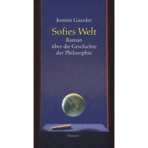 Gaarder, Jostein Sofies Welt Roman Uber Die Ges: Roman über die Geschichte der Philosophie Gaarder, Jostein Sofies Welt Roman Uber Die Ges: Roman über die Geschichte der Philosophie